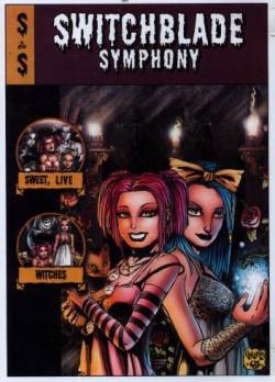 Switchblade Symphony : Sweet, Live Witches